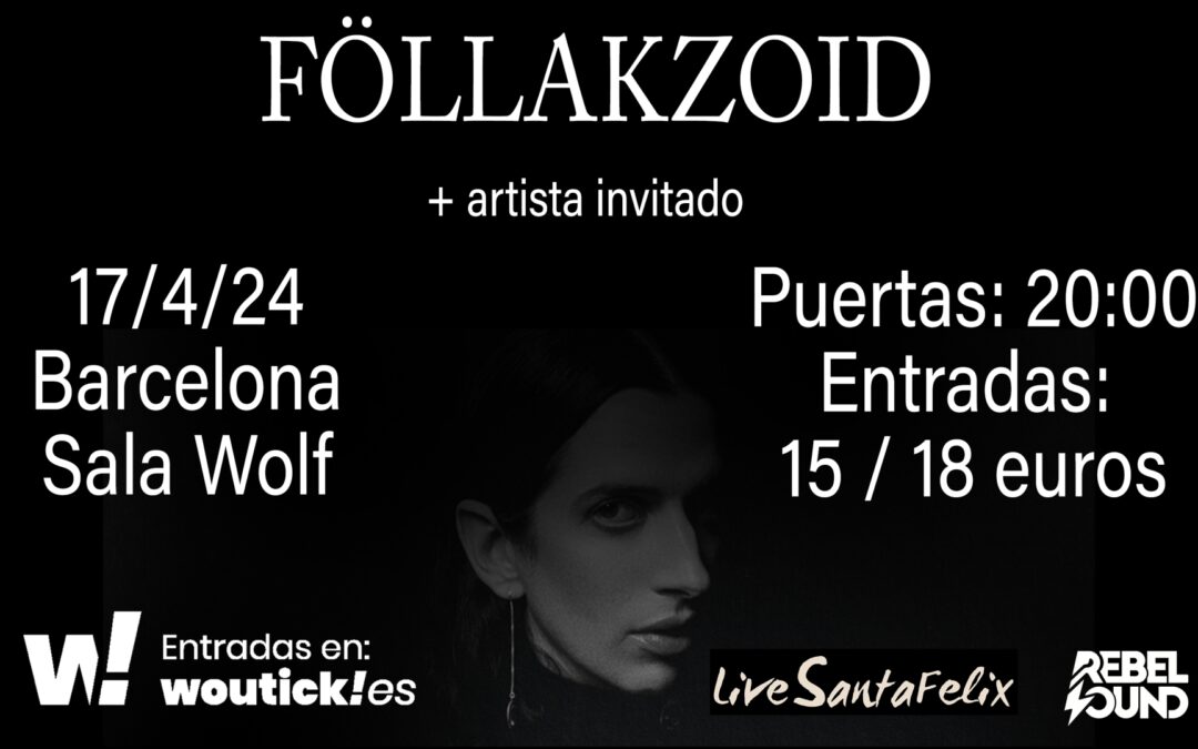 Föllakzoid + artista invitado en Barcelona